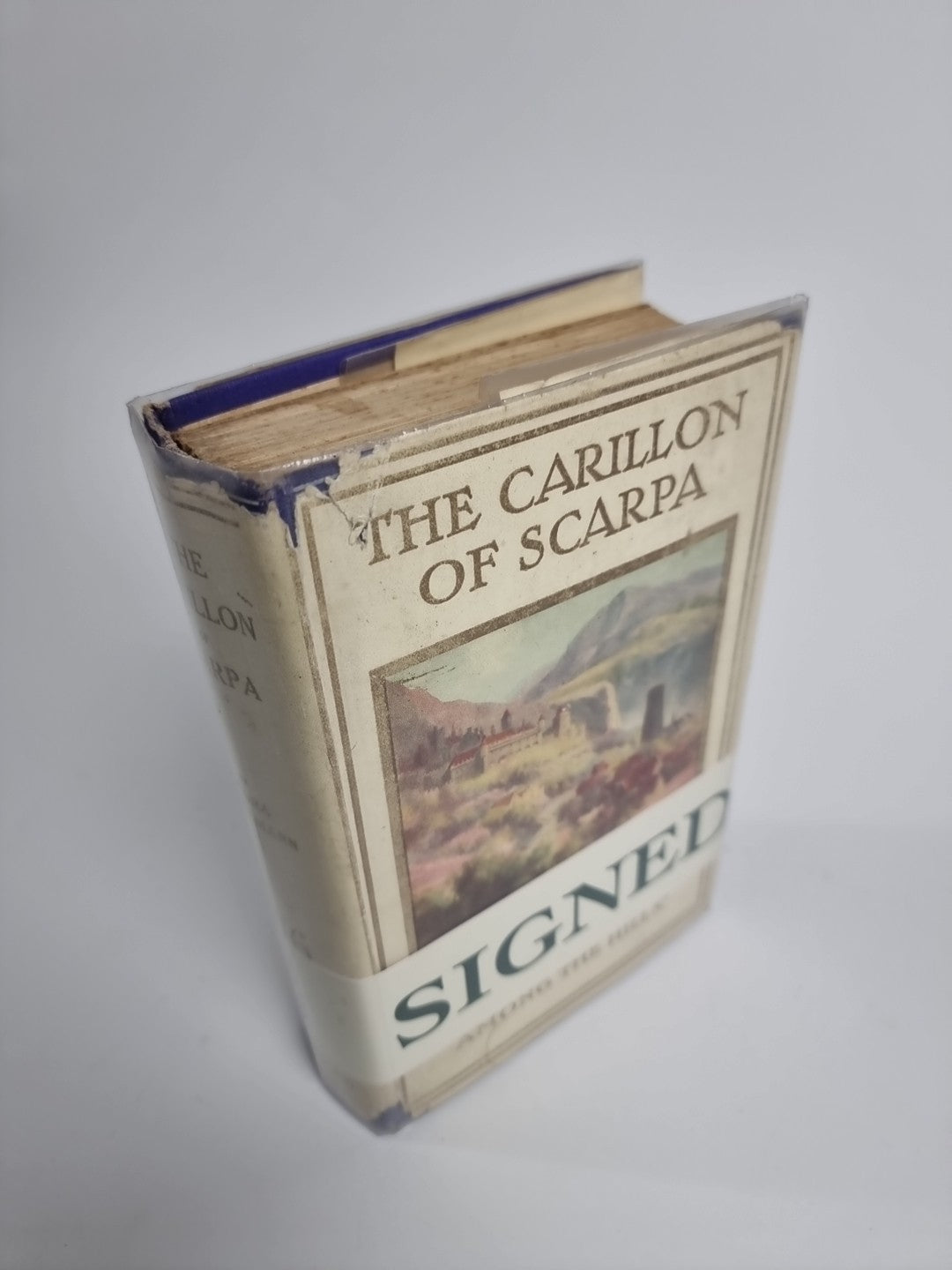 The Carillon of Scarpa - Flora Klickmann - 1925 1st Edition Signed With Letter