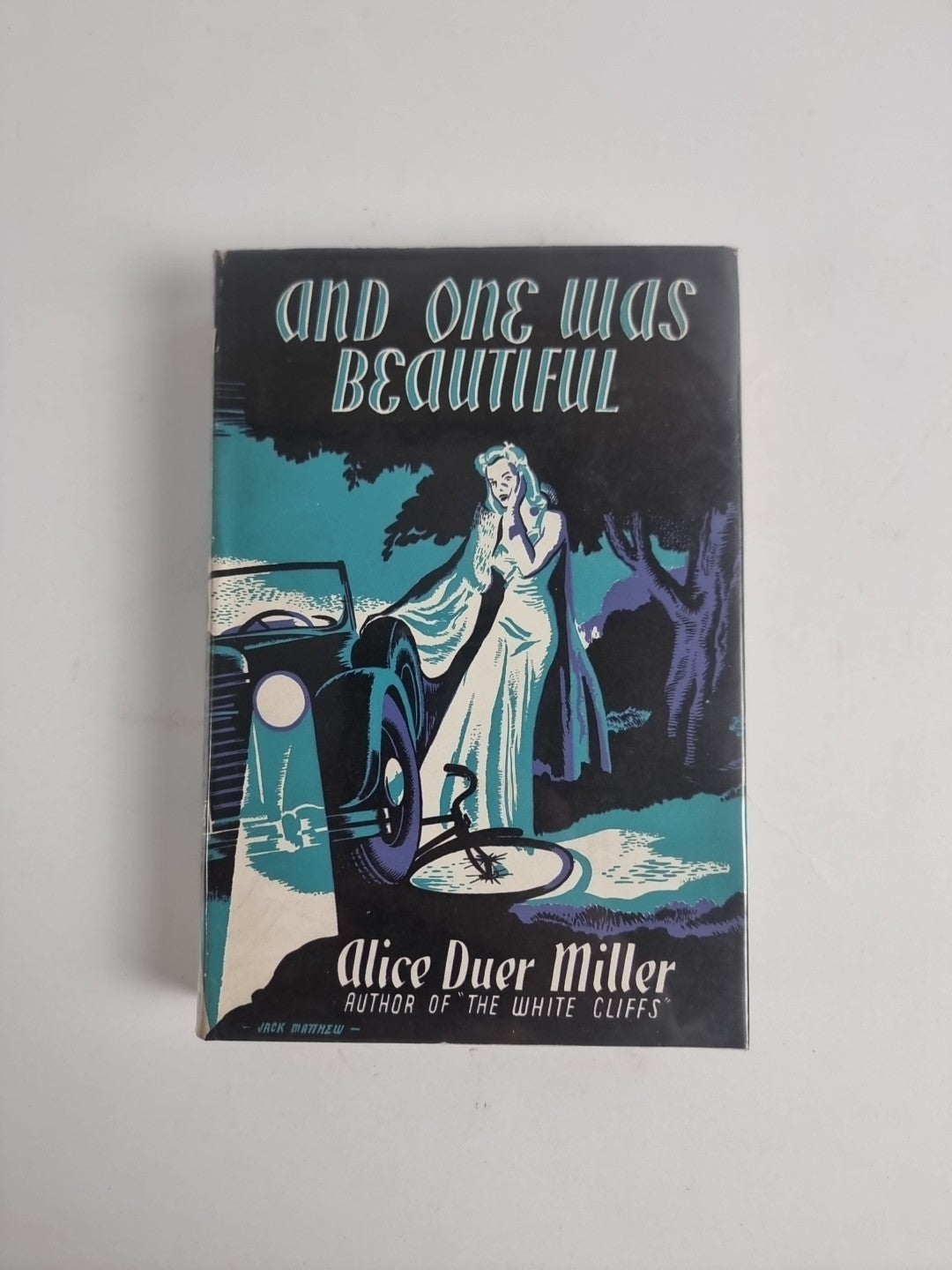 And One Was Beautiful, Alice Duer Miller — First Edition (UK)