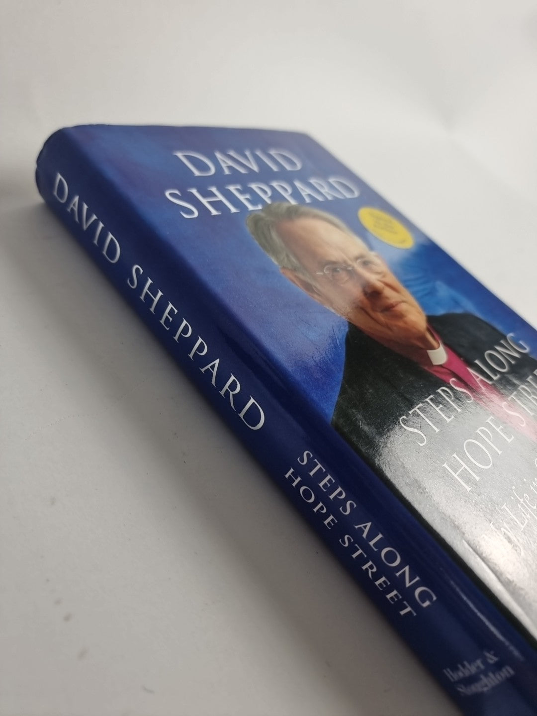 Steps along Hope Street By David Sheppard. 1st edition Signed