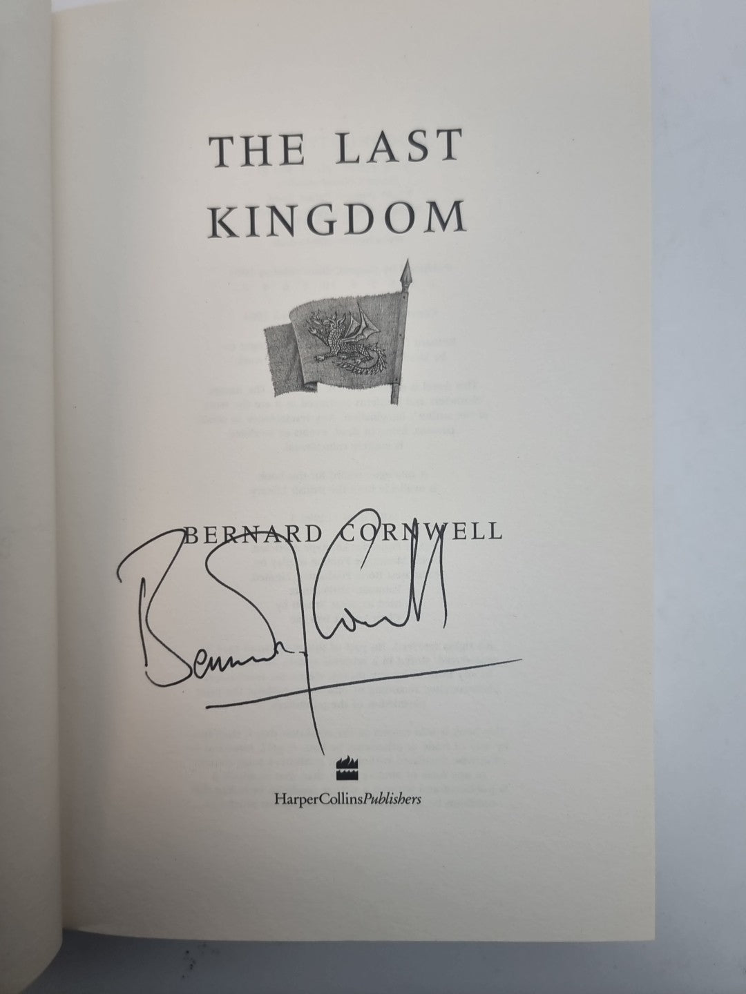The Last Kingdom (The Last Kingdom Series, Book 1) B Cornwel Signed 1st edition