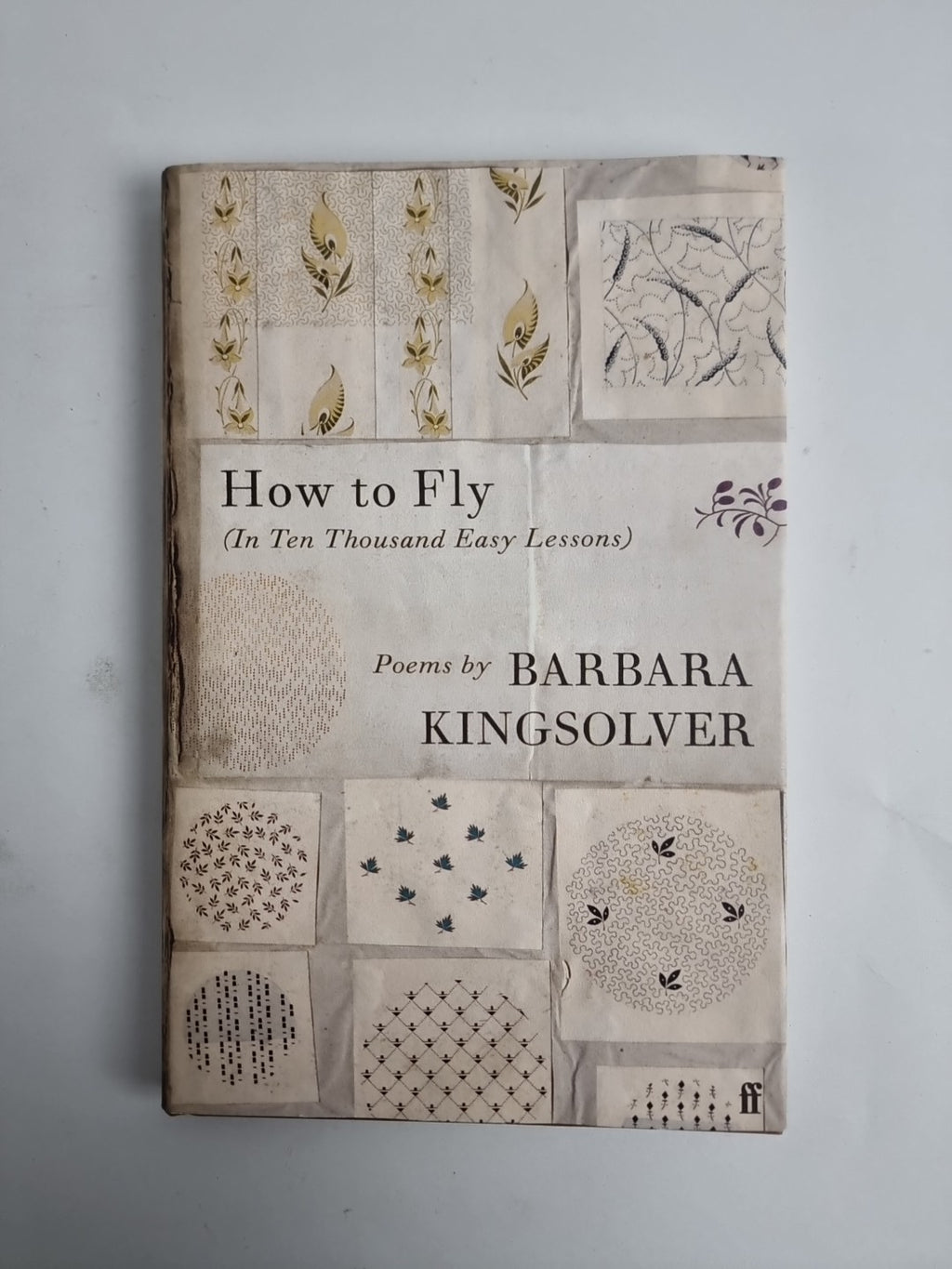 How to Fly Poems by Barbara Kingsolver First Edition Hardcover
