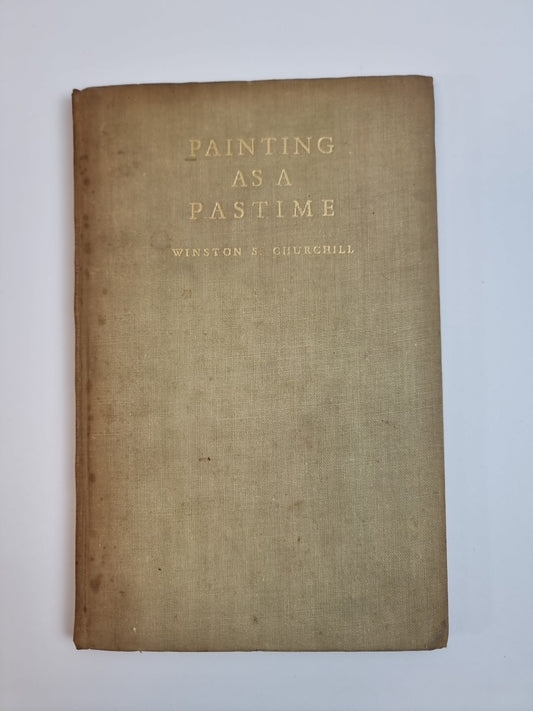 Painting As A Pastime by Winston Churchill - 1st Edition/ 1st Printing.