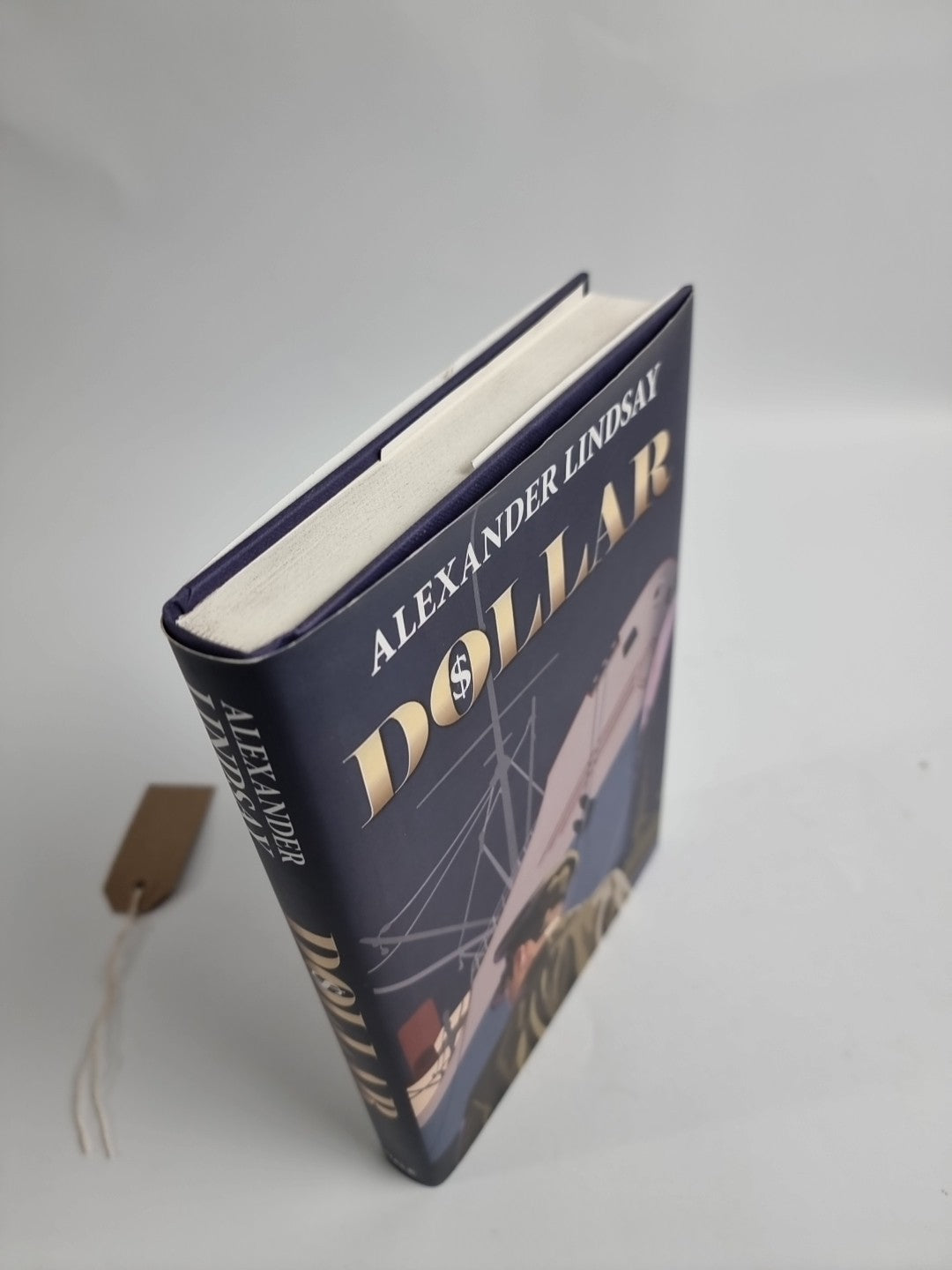 Dollar by Alexander Lindsay (Hardcover, 2012) NEW SIGNED