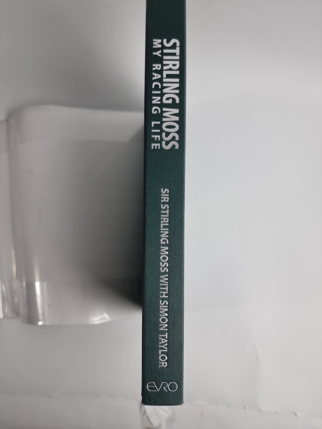 Simon Taylor - Stirling Moss  My Racing Life - New Hardback - 1st Edition