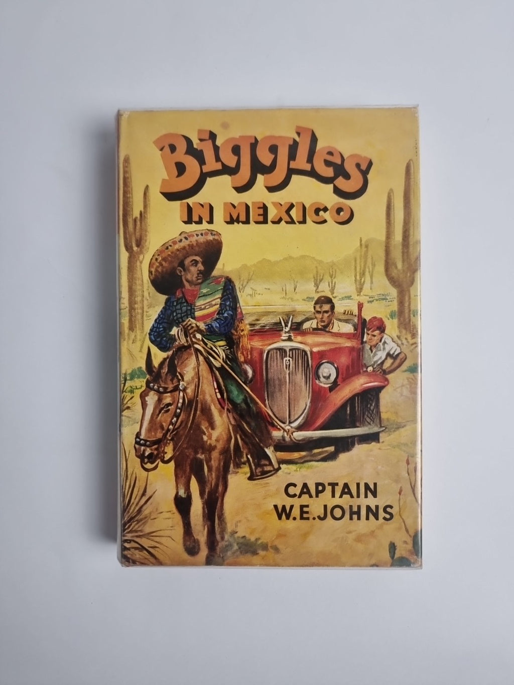 Biggles in Mexico, Captain W. E. Johns — First Edition
