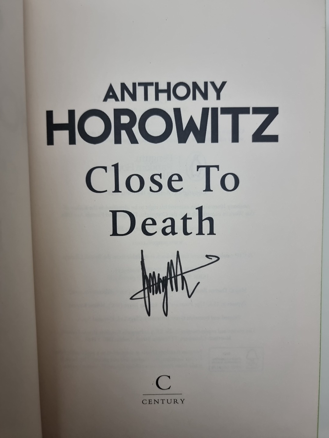 Signed Book - Close to Death by Anthony Horowitz First Edition Signed