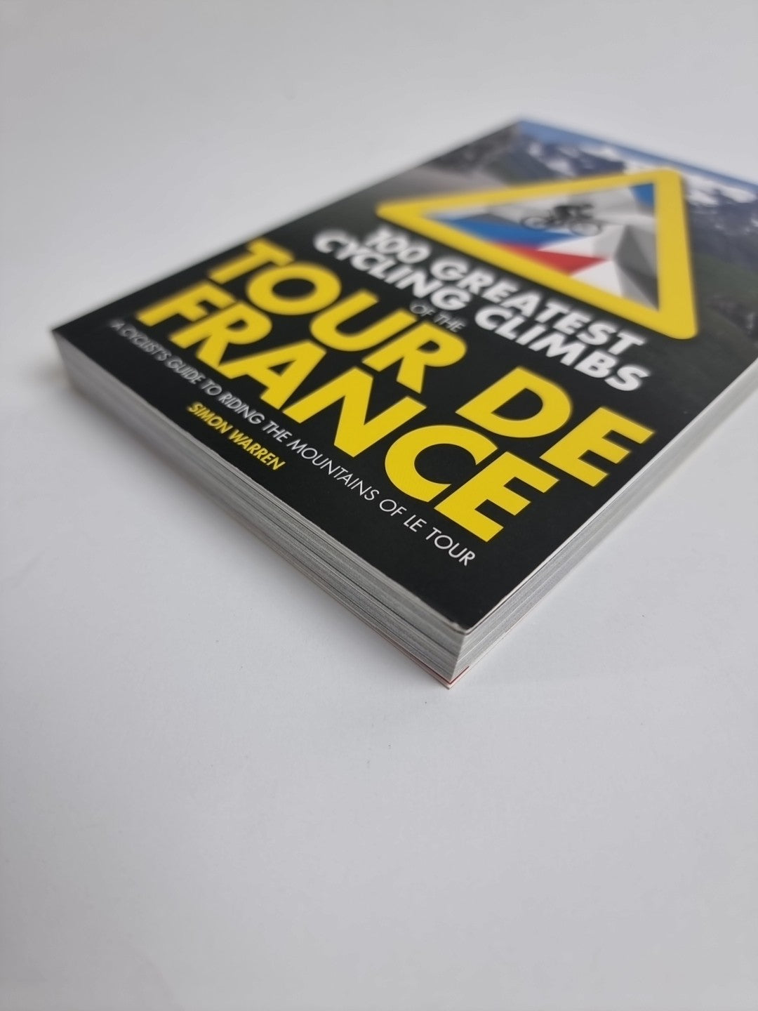 100 Greatest Cycling Climbs of the Tour de France by Simon Warren