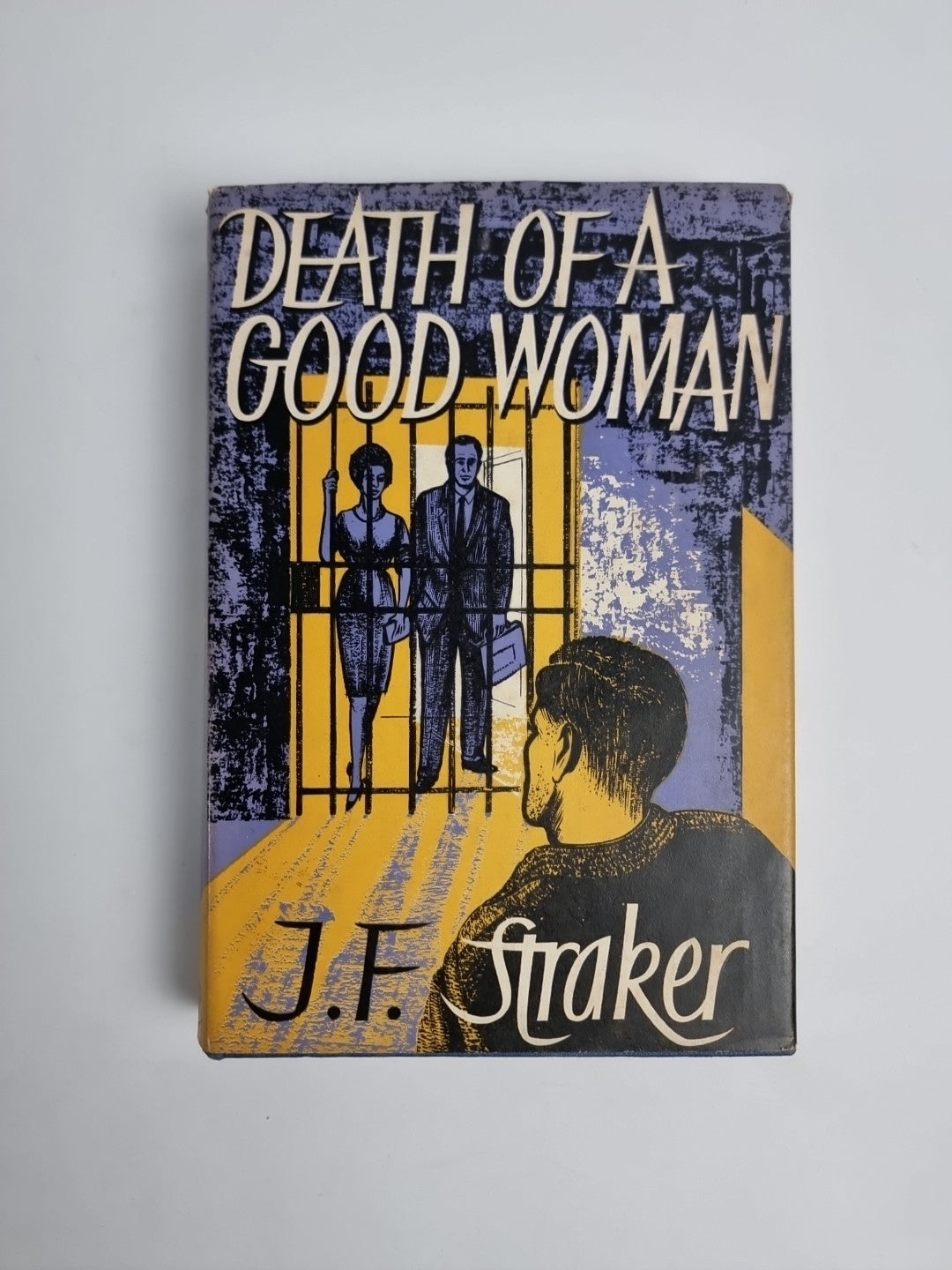 Death of a Good Woman (Hardcover)Straker, J. F. (John Foster) 1961 1st Edition 
