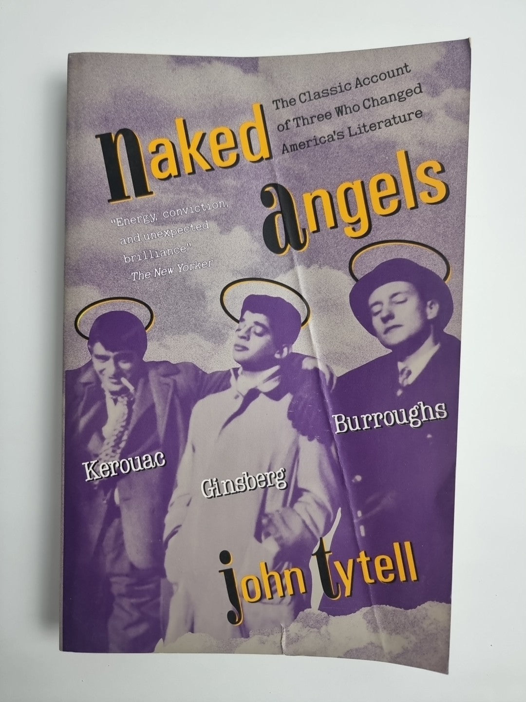 Naked Angels: Kerouac, Ginsberg, Burroughs by J Tytell 1st Edition Free Delivery