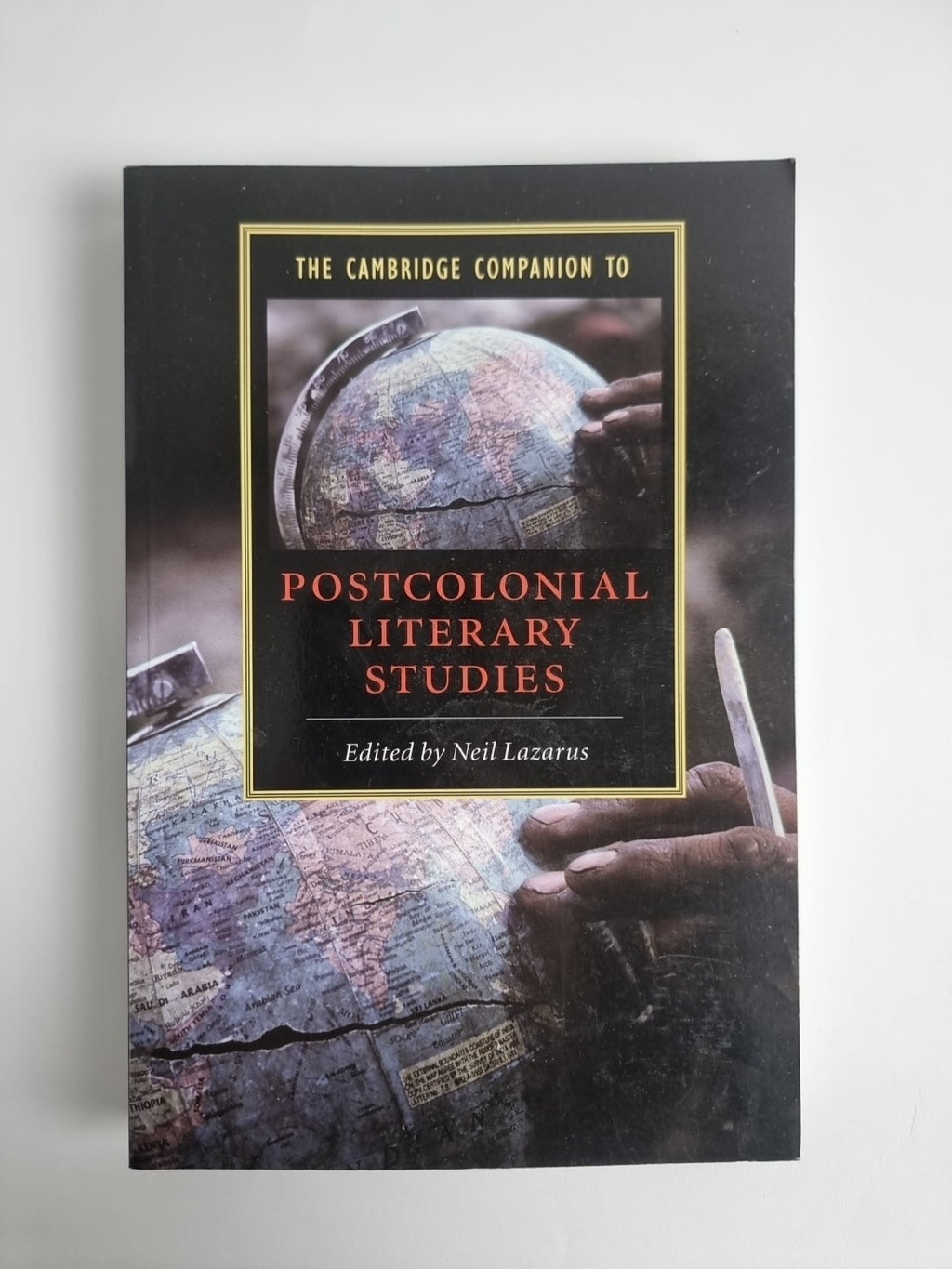 The Cambridge Companion to Postcoloni, Lazarus, Neil