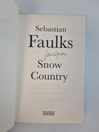 Snow Country, Sebastian Faulks — SIGNED First Edition