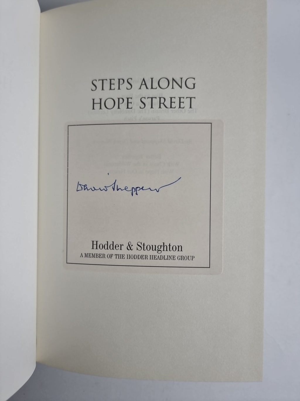 Steps along Hope Street By David Sheppard. 1st edition Signed