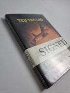 Ted the Lad, A Schoolboy Who Went to War, WW2, 2007 Signed Hardcover