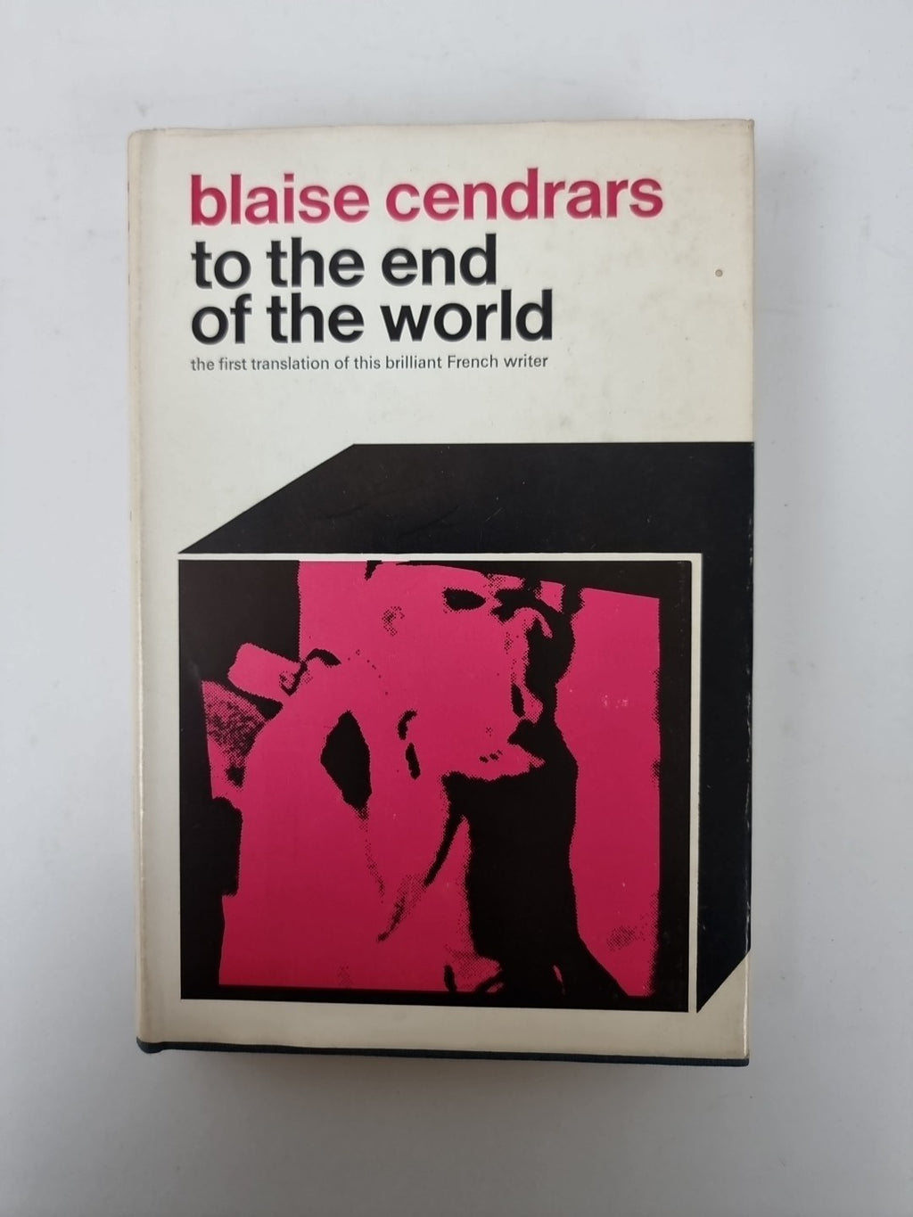 To The End Of The World, Blaise Cendrars