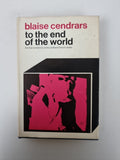To The End Of The World, Blaise Cendrars