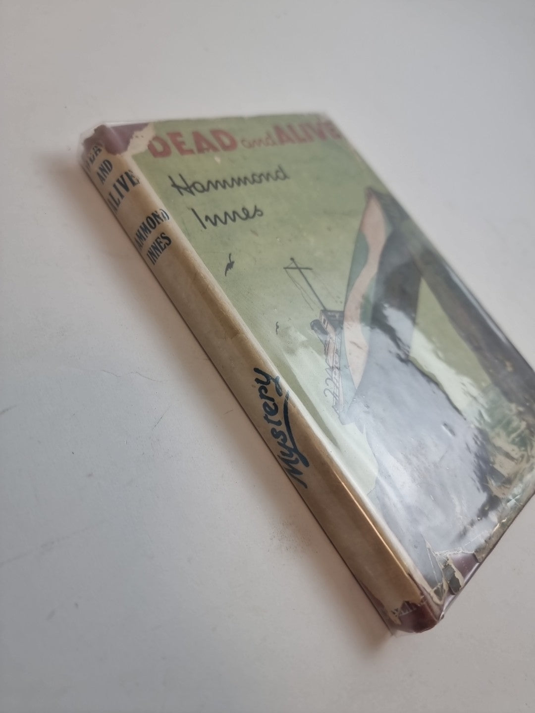 Dead and Alive, Hammond Innes — First Edition