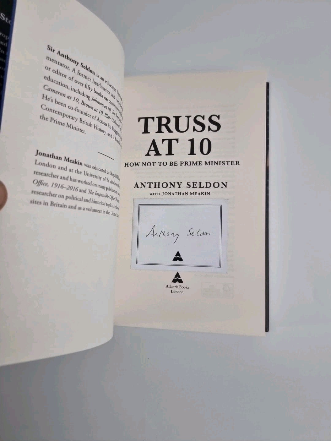 Truss at 10: How Not to be Prime Minister -Signed by Anthony Seldon 1ST Edition