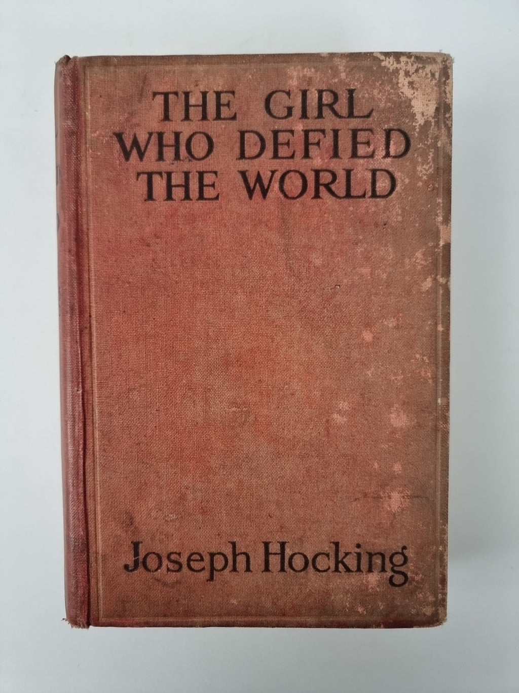 The Girl Who Defied the World, Joseph Hocking