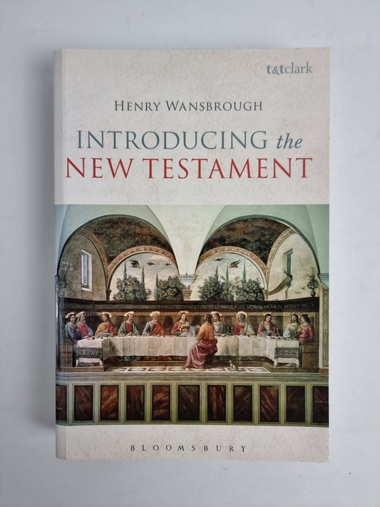 Introducing the New Testament - Wansbrough, Henry