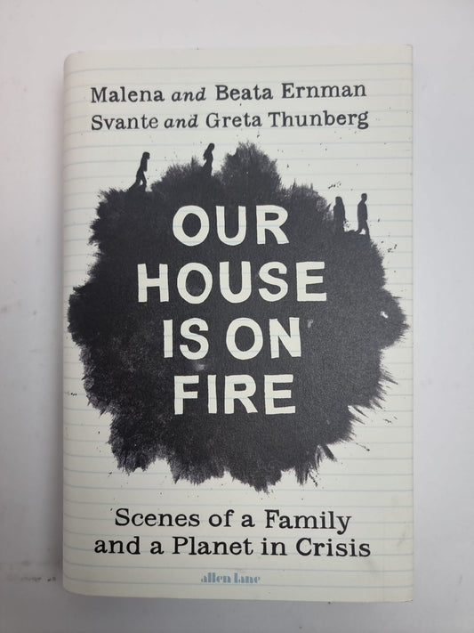 Our House is on Fire: Scenes of a Family Malena Ernman New Free Delivery