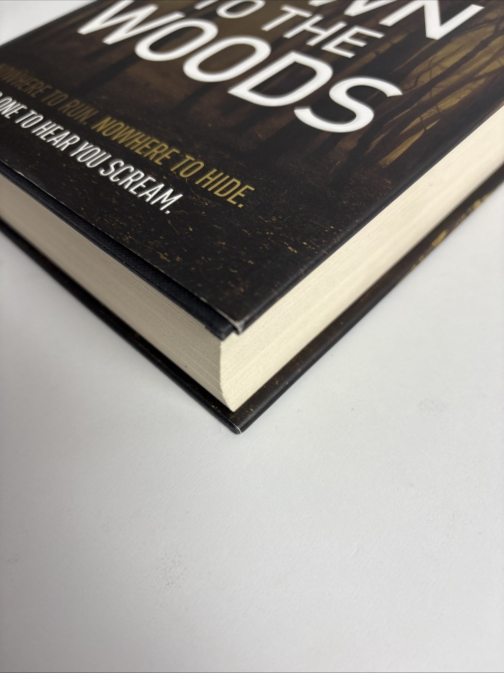 Down to the Woods M J Arlidge 1st Edition