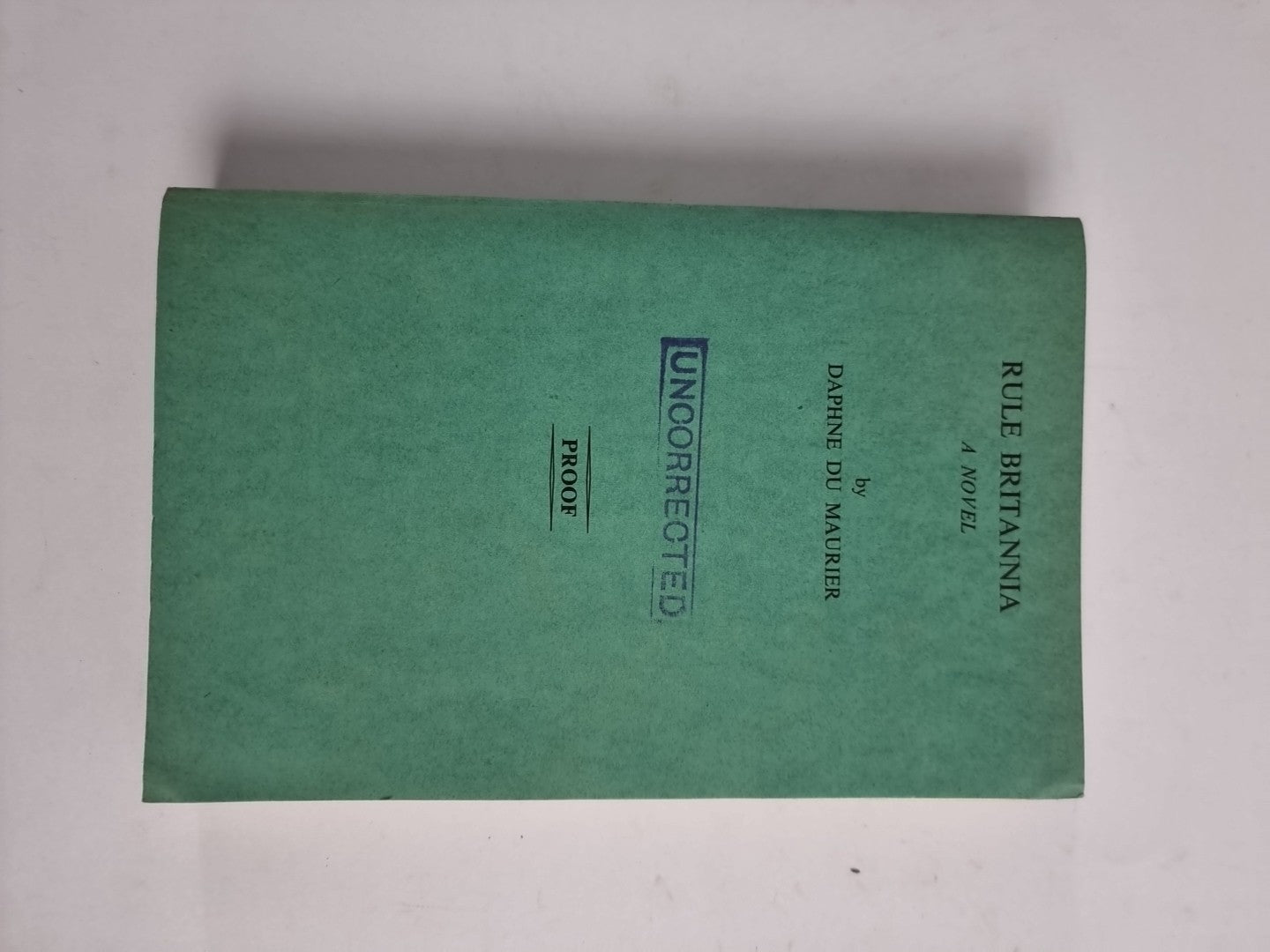 Daphne du Maurier - Rule Britannia -  (1972) Gollancz Proof Copy