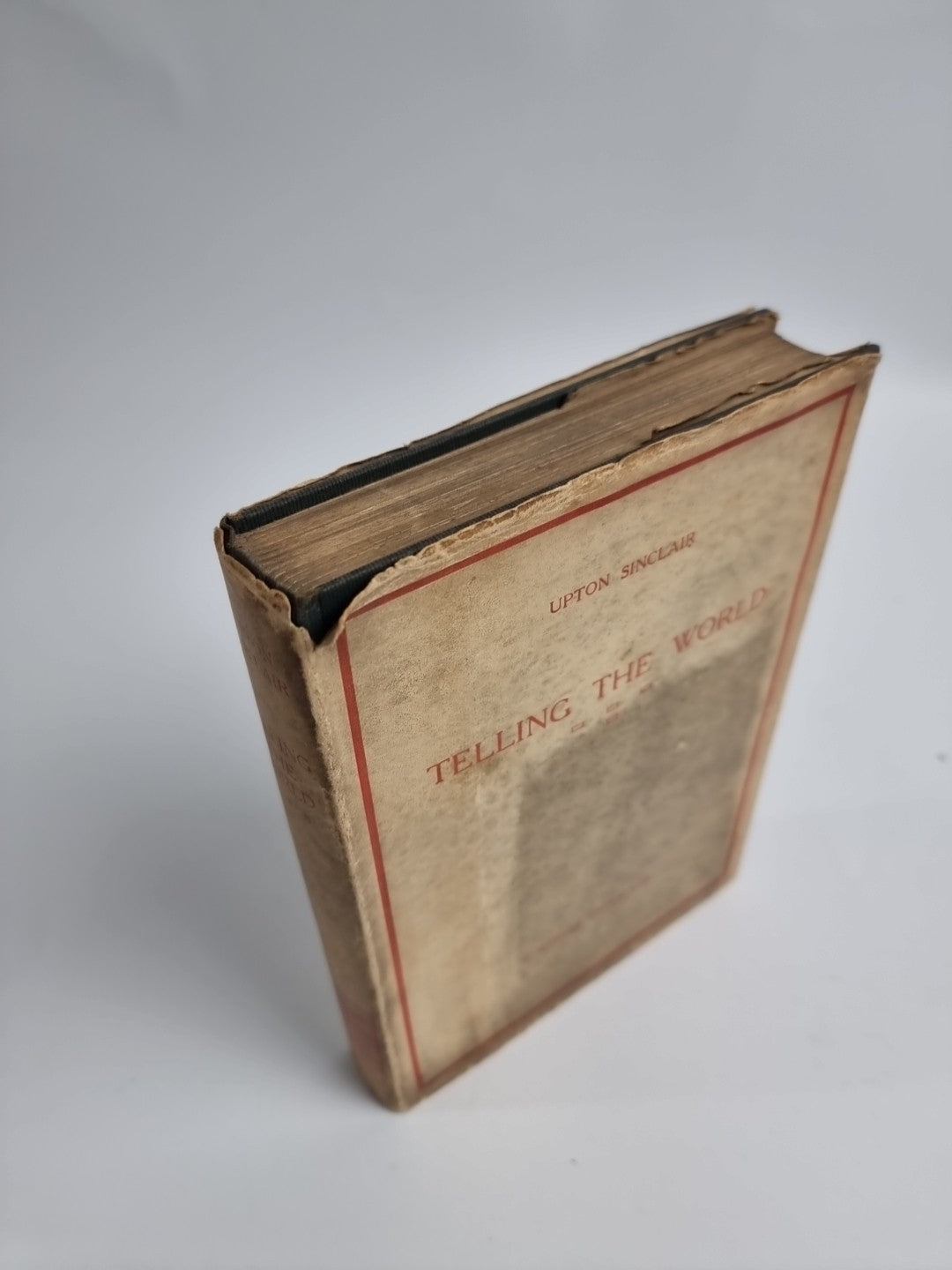 Telling the World By Upton Sinclair 1939 1st Edition Very Rare Book