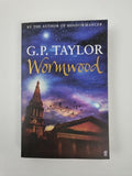 Wormwood - G P Taylor Signed 1st edition Paperback