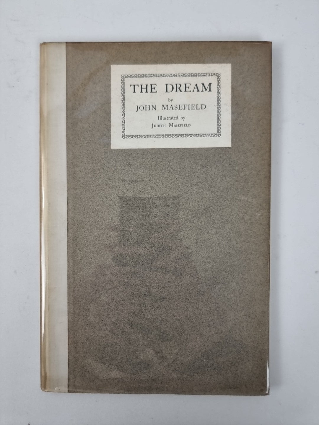 The Dream; John Masefield, Judith Masefield — Signed Limited Edition