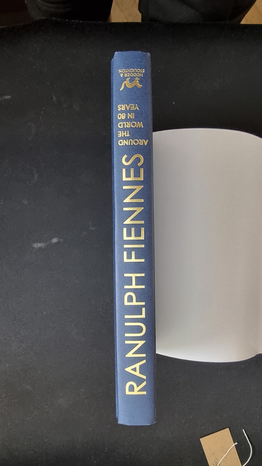 Around the World in 80 Years:By Ranulph Fiennes 1ST EDITION SIGNED 