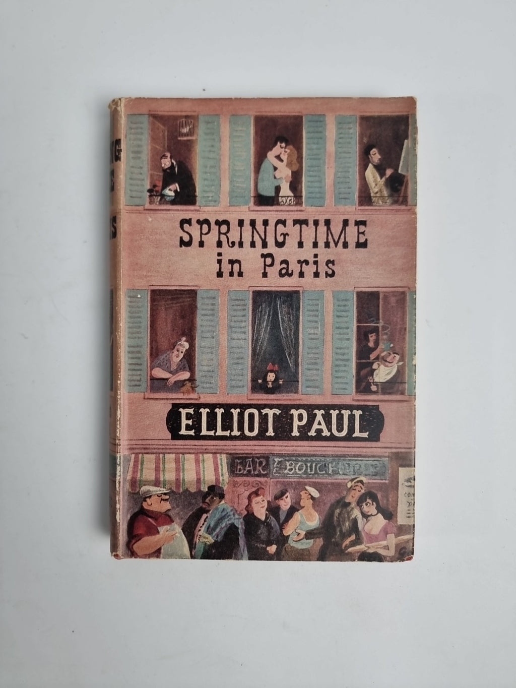 Springtime in Paris Elliot Paul Hardcover 1951 By Crescent Press 1st Edition 