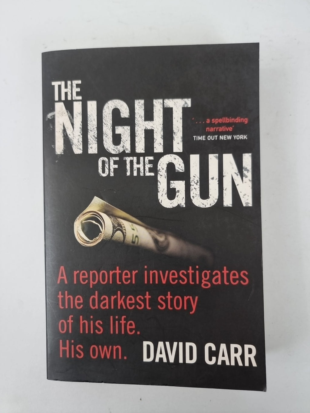 The Night of the Gun - Carr, David 1st Edition