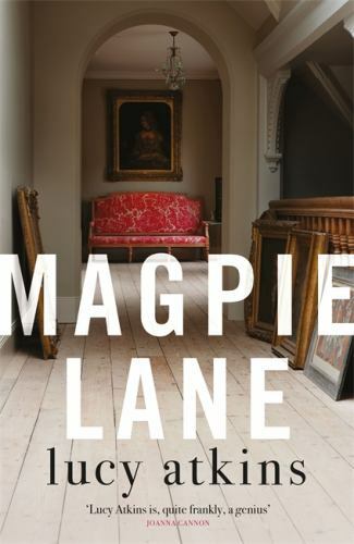 Magpie Lane, Lucy Atkins - First Edition