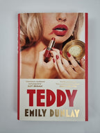 Teddy:  Dunlay, Emily 1st Edition