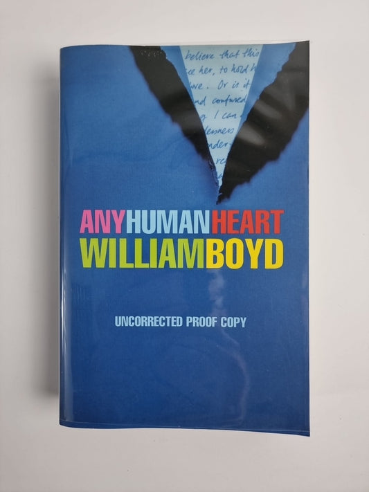 Any Human Heart by William Boyd - Rare Uncorrected Proof Copy- Unread 