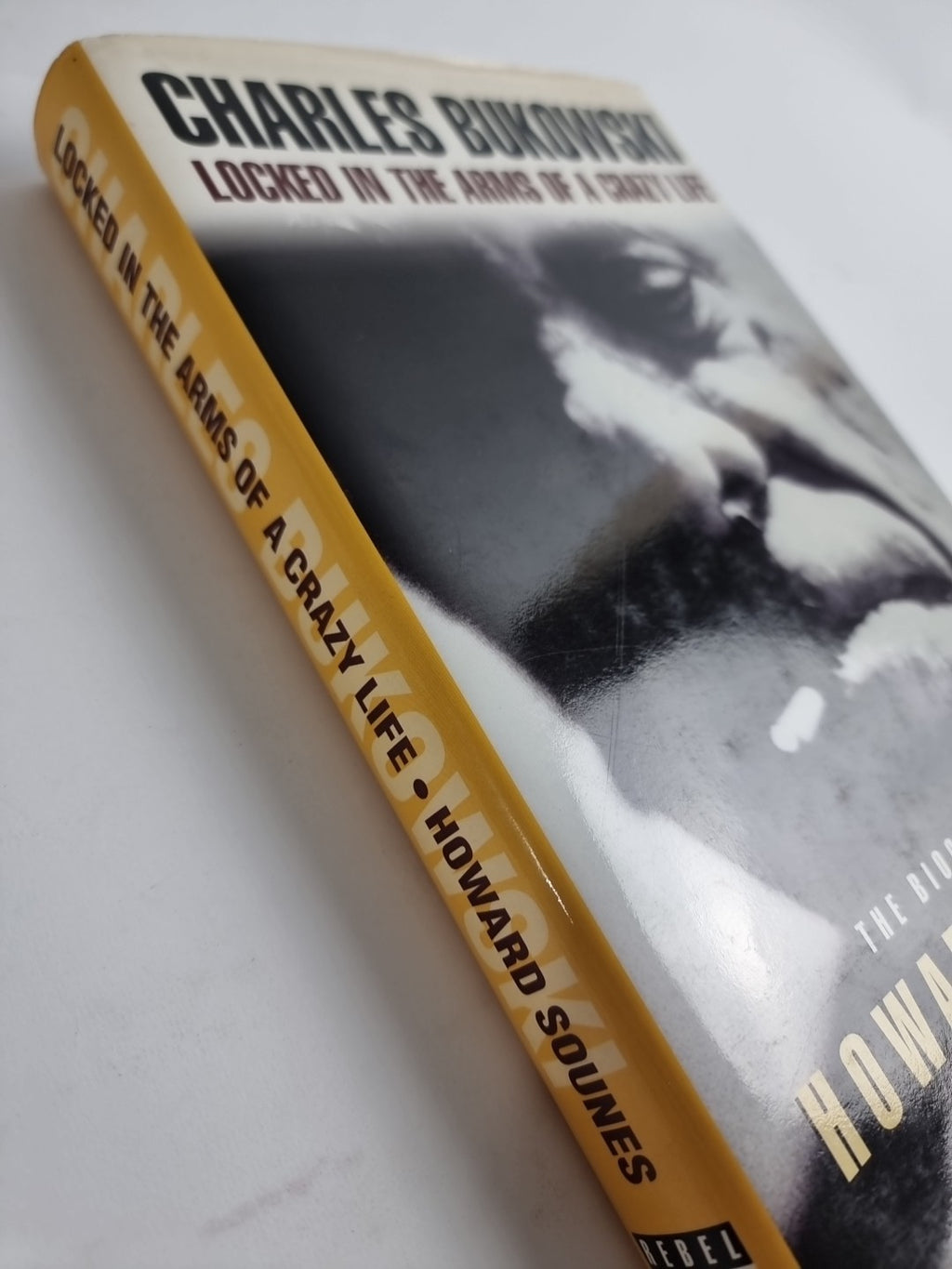 Locked in the Arms of a Crazy Life: By Howard Sounes. 1st Edition New & unread