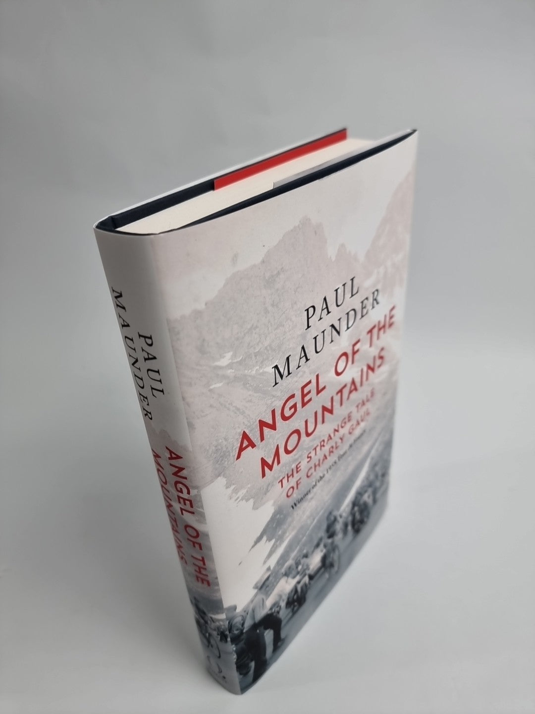 Angel of the Mountains: The Strange Tale of Charly Gaul Winner of the 1958 Tour