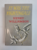 It Was The Nightingale, Henry Williamson — 1962. 1st Edition