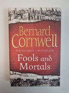 Fools and Mortals by Bernard Cornwell (Hardcover, 2017) First edition New