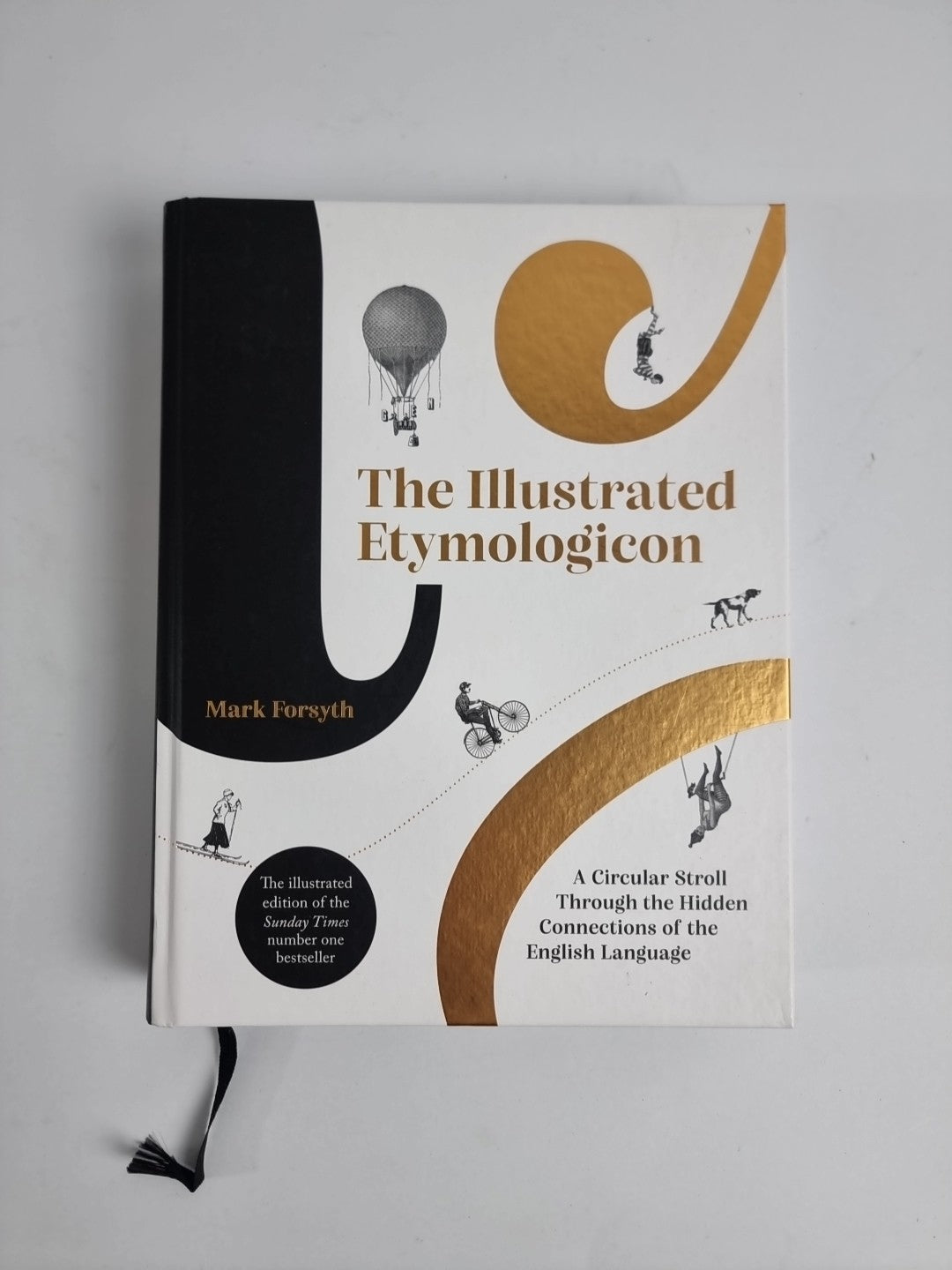 The Illustrated Etymologicon SIGNED 1st First Edition Mark Forsyth HB NEW