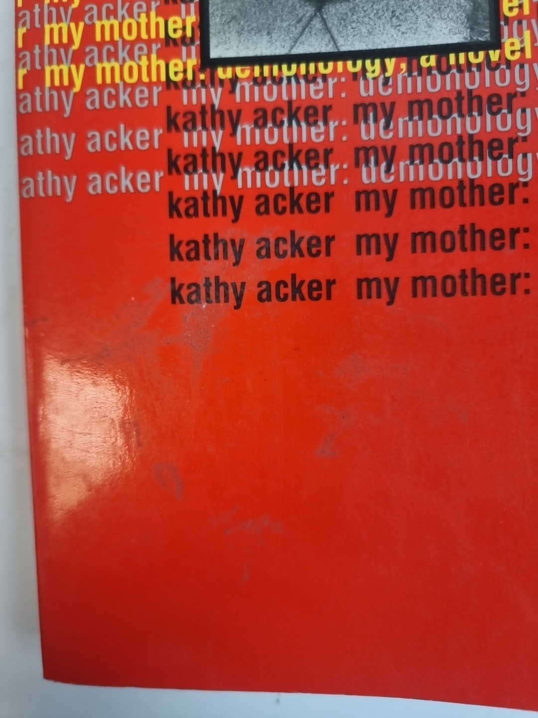 My Mother: Demonology by ACKER (Paperback, 1994) Signed 1st Ed New Free Delivery