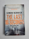 The Last 10 Seconds by Simon Kernick (Hardcover, 2010) 1st Edition