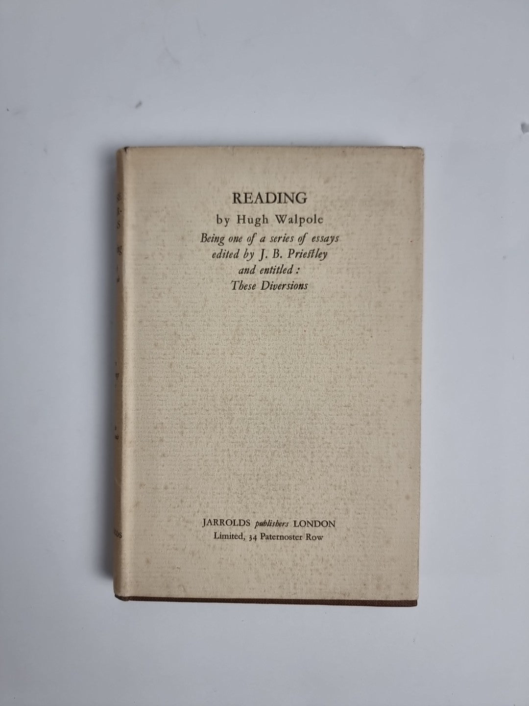 Hugh Walpole -Reading, Being one of a series of essays , 1st Edition 1926