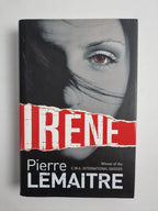 Irene:  Pierre Lemaitre HB 1st Edition