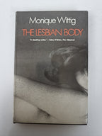 The Lesbian Body, Monique Wittig — First Edition UK