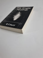 The Single Feather by Ruth F. Hunt (Paperback, 2015) 1st Edition and Signed NEW