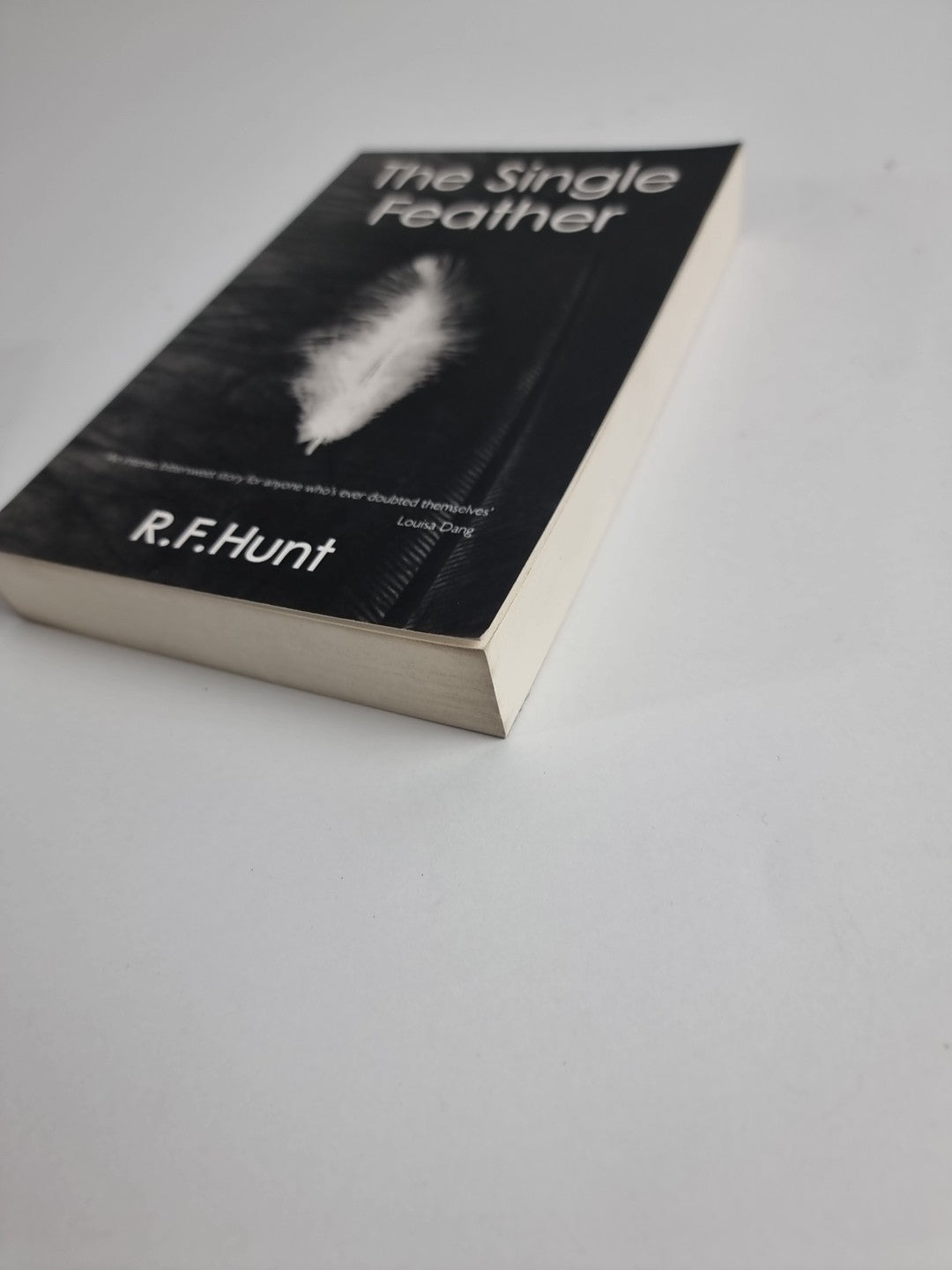 The Single Feather by Ruth F. Hunt (Paperback, 2015) 1st Edition and Signed NEW