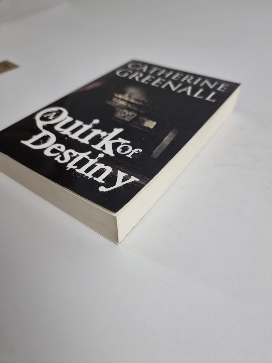 A Quirk of Destiny: Catherine Greenall Paperback NEW & SIGNED