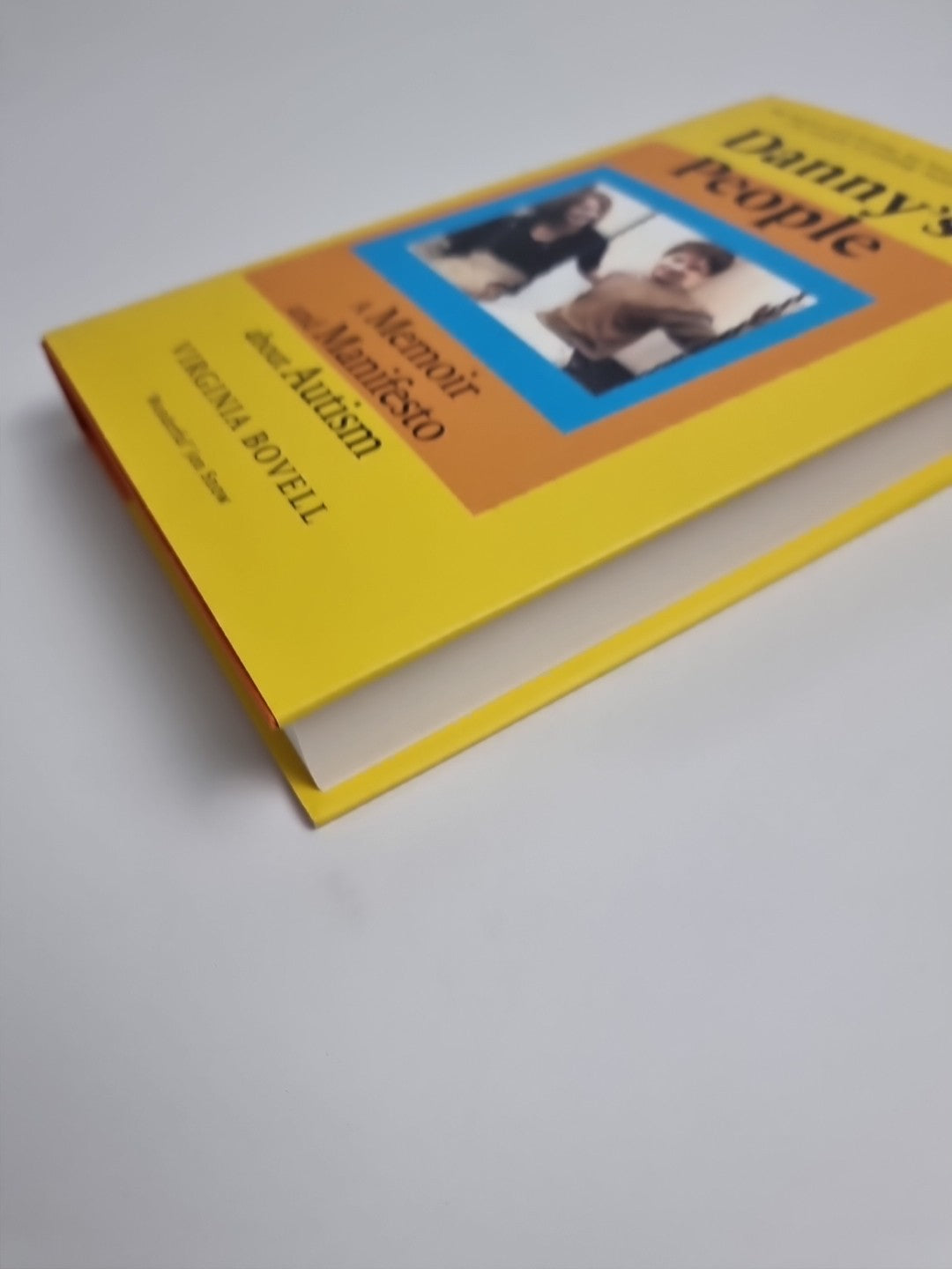 Danny'S People: a Memoir and Manifesto about Autism the New