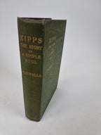 Kipps: The Story Of A Simple Soul, H. G. Wells — First Edition